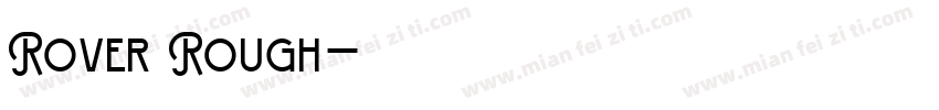 Rover Rough字体转换